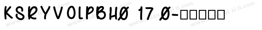 KSRYVOLPBH0 17 0字体转换